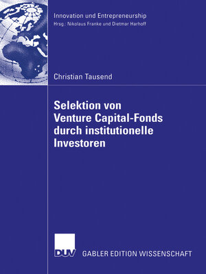 cover image of Selektion von Venture Capital-Fonds durch institutionelle Investoren